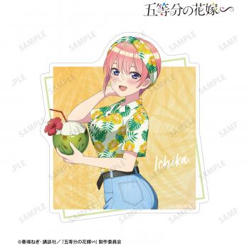 【予約2024年12月】五等分の花嫁∽ 描き下ろし 中野一花 アロハシャツver. トラベルステッカー アルマビアンカ